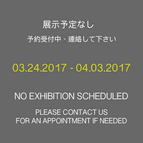 NO EXHIBITION SCHEDULED