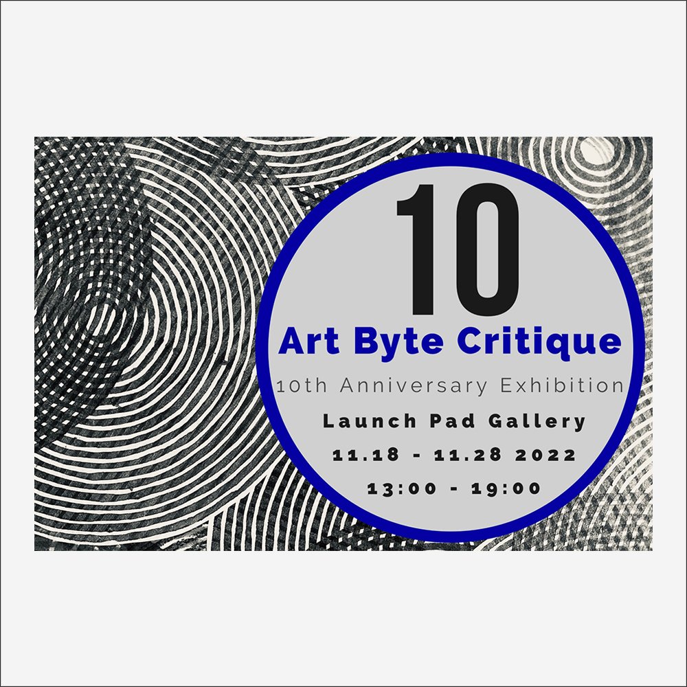 10 ART BYTE CRITIQUE  11.18.2022