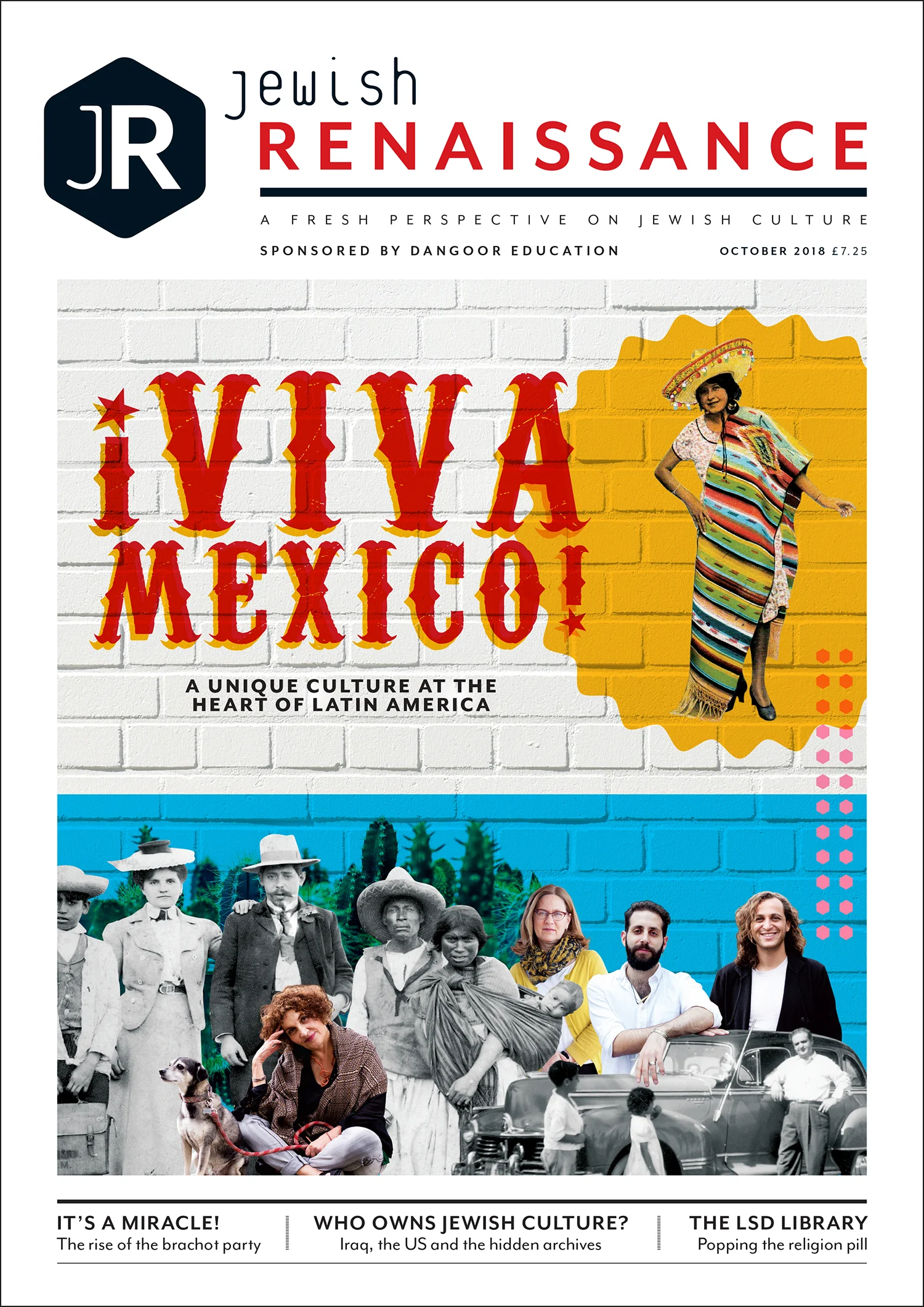 VIVA MEXICO! A UNIQUE CULTURE AT THE HEART OF LATIN AMERICA