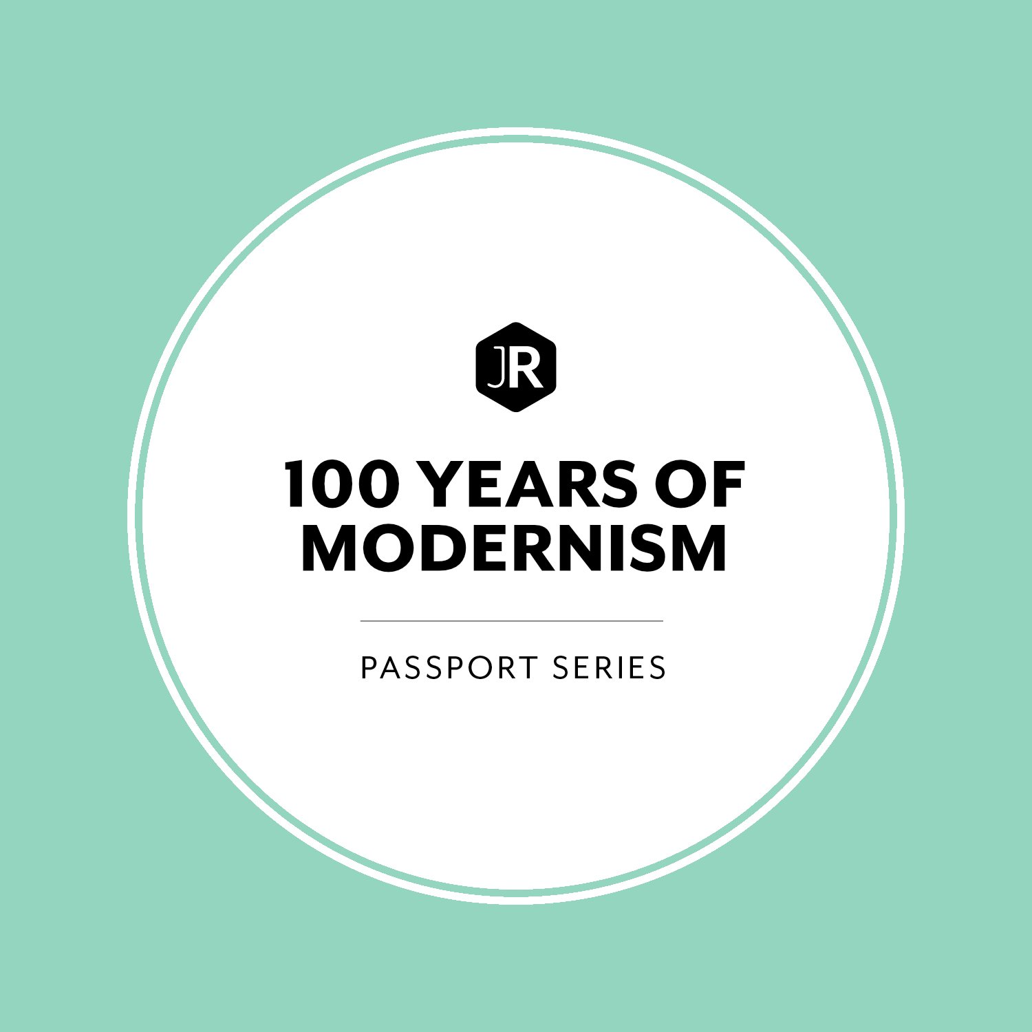 Passport Series 100 Years of Modernism.jpg