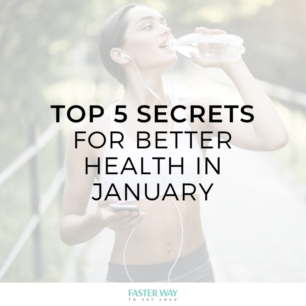 Top 5 Secrets for Better Health in January