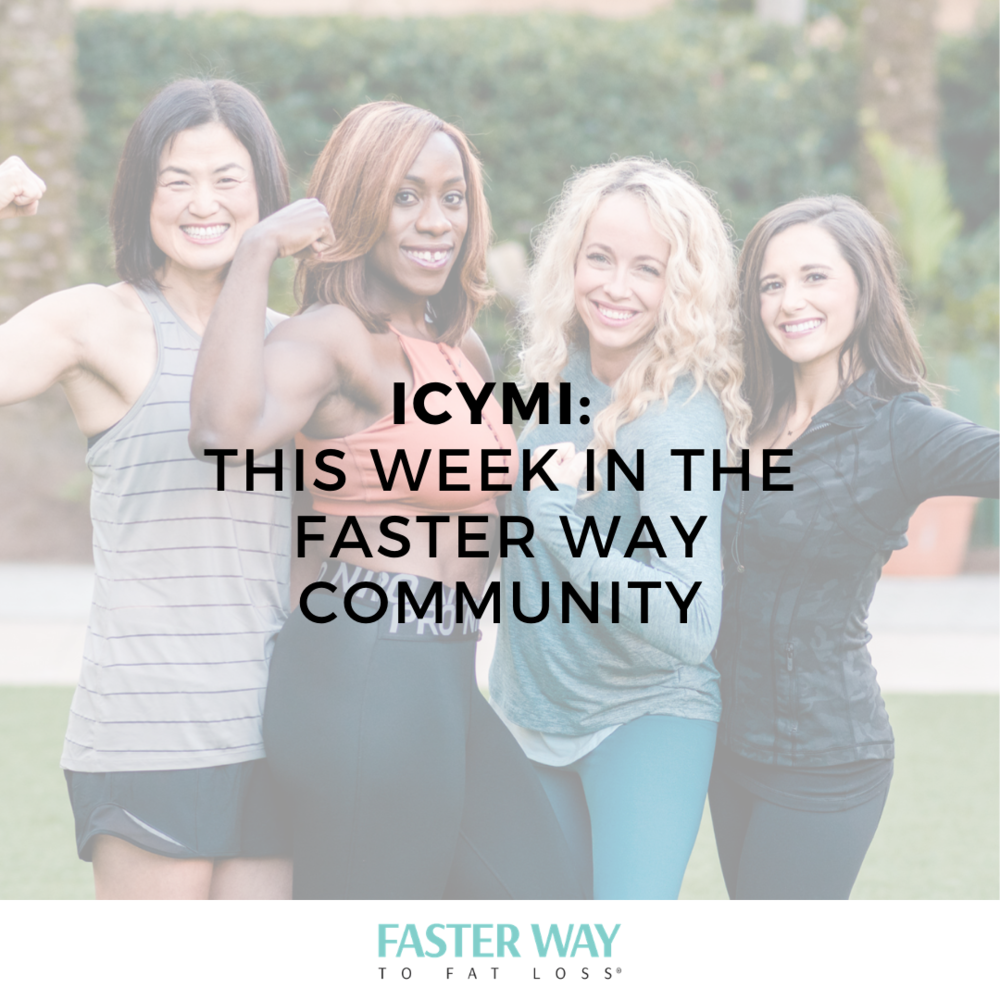 ICYMI this week in the faster way community