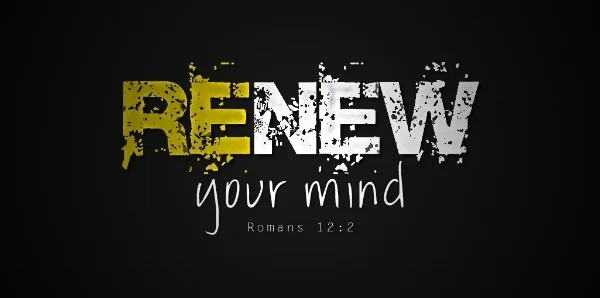 Renew Your Mind