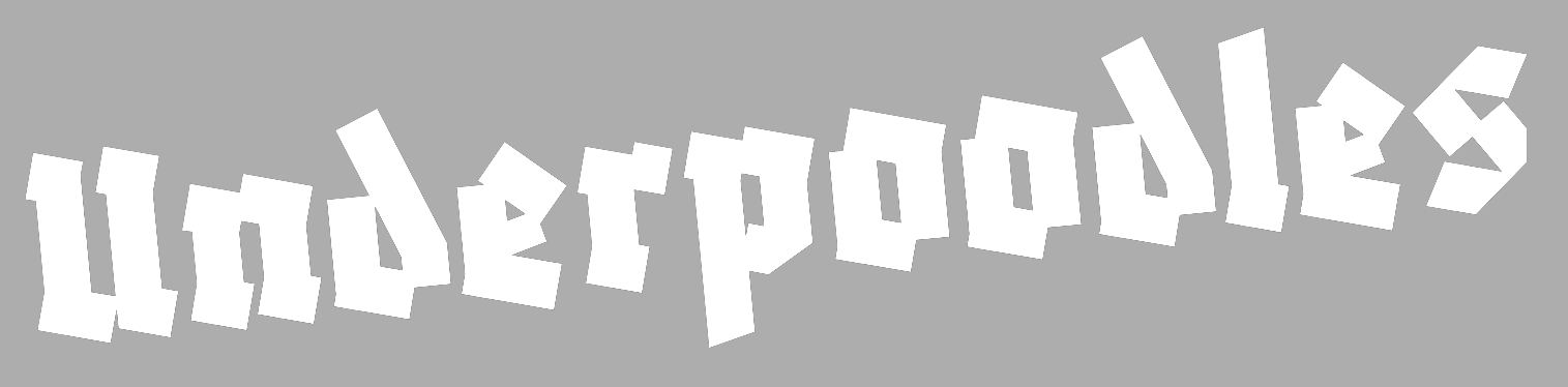 Underpoodles