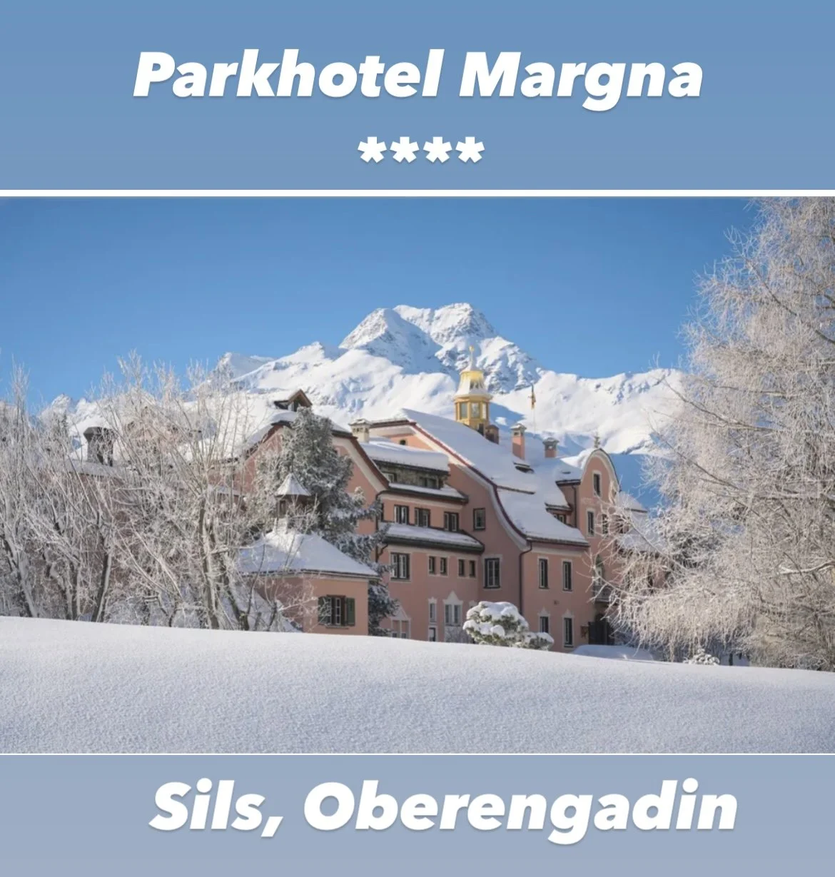 Parkhotel Margna, Sils Engadin