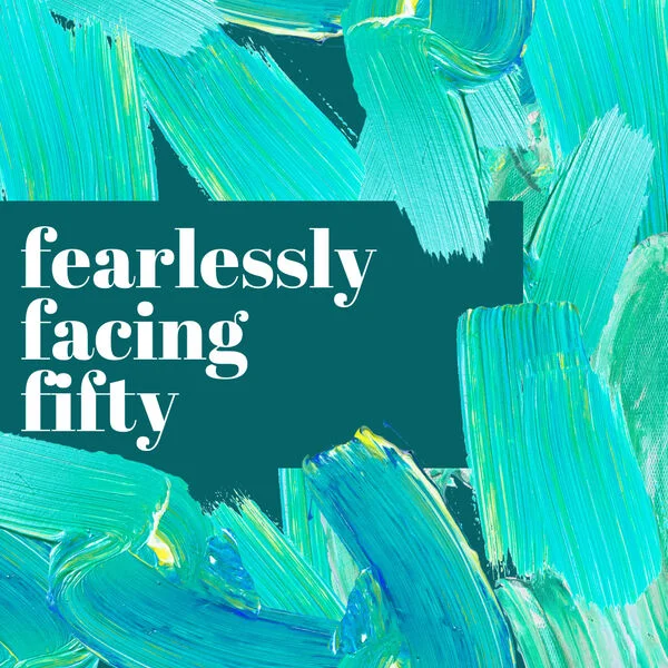 Kristin Markey Featured on Fearlessly Facing Fifty Podcast
