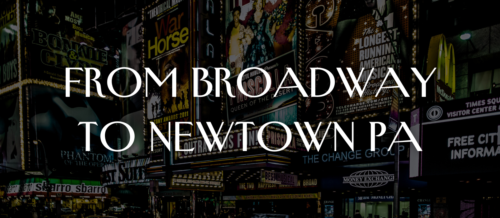 From Broadway to Newtown PA - A Live Broadway Concert in Bucks County