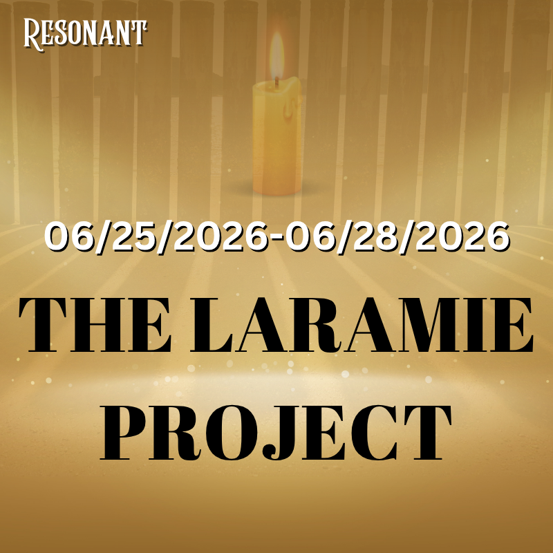 The Laramie Project (A Newtown Arts Company Production)