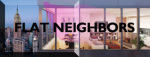 Flat Neighbors, Dora Budor, Elaine Cameron-Weir, Daniel Keller, and Ajay Kurian.jpg