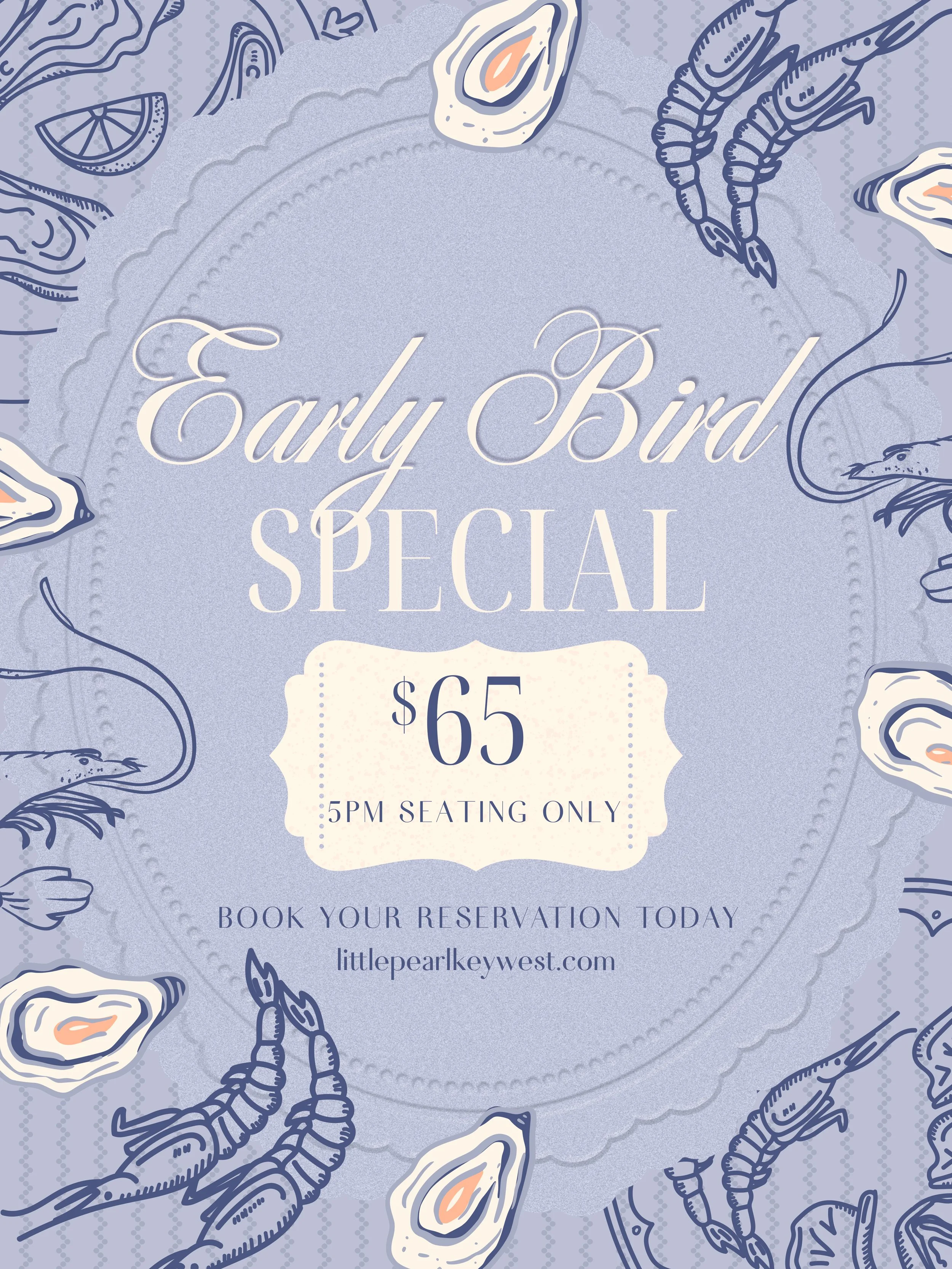 Early Bird Special $65 for 5pm Seating Only - Book Your Reservation Today by Clicking the Image