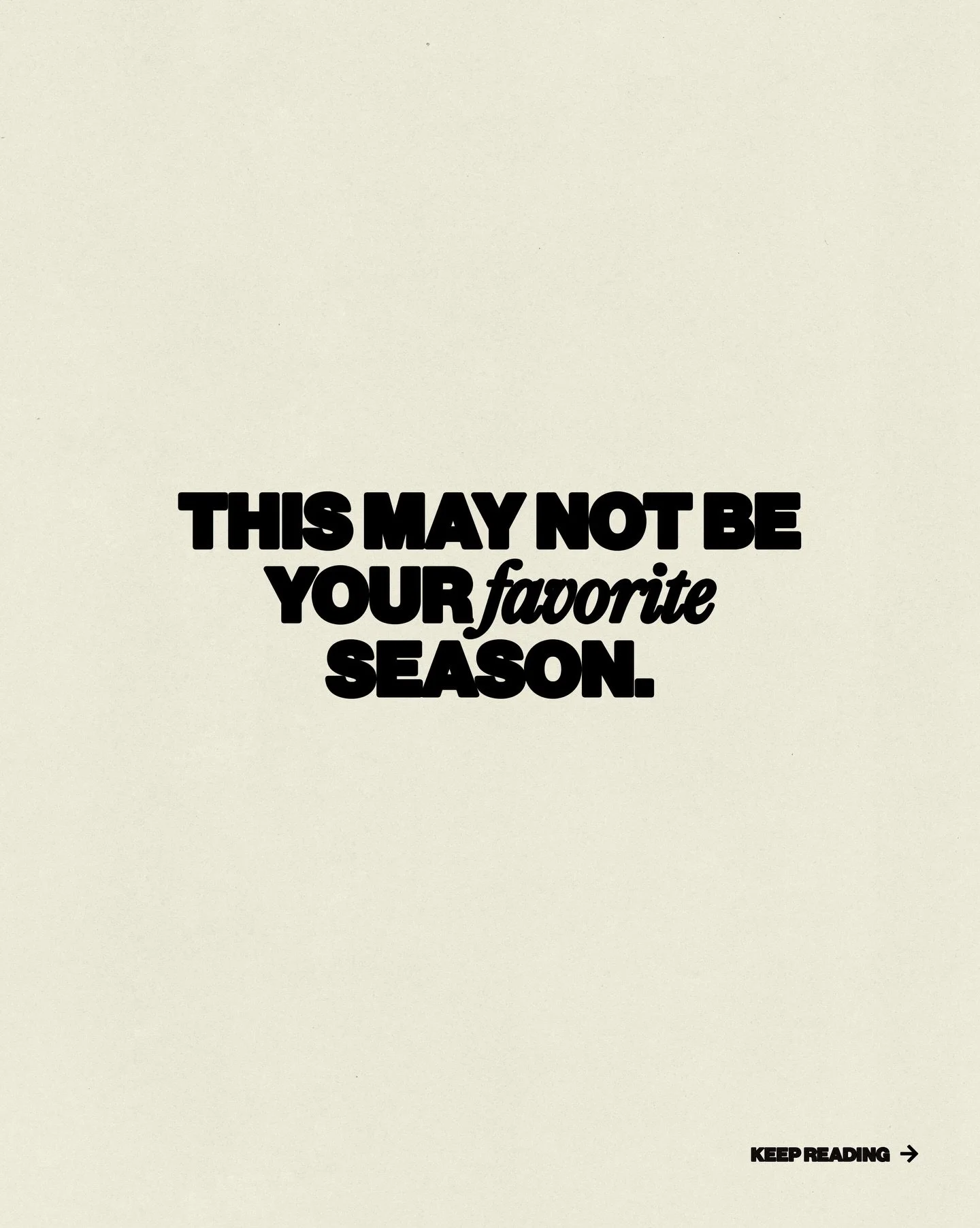 It&rsquo;s a NECESSARY season.