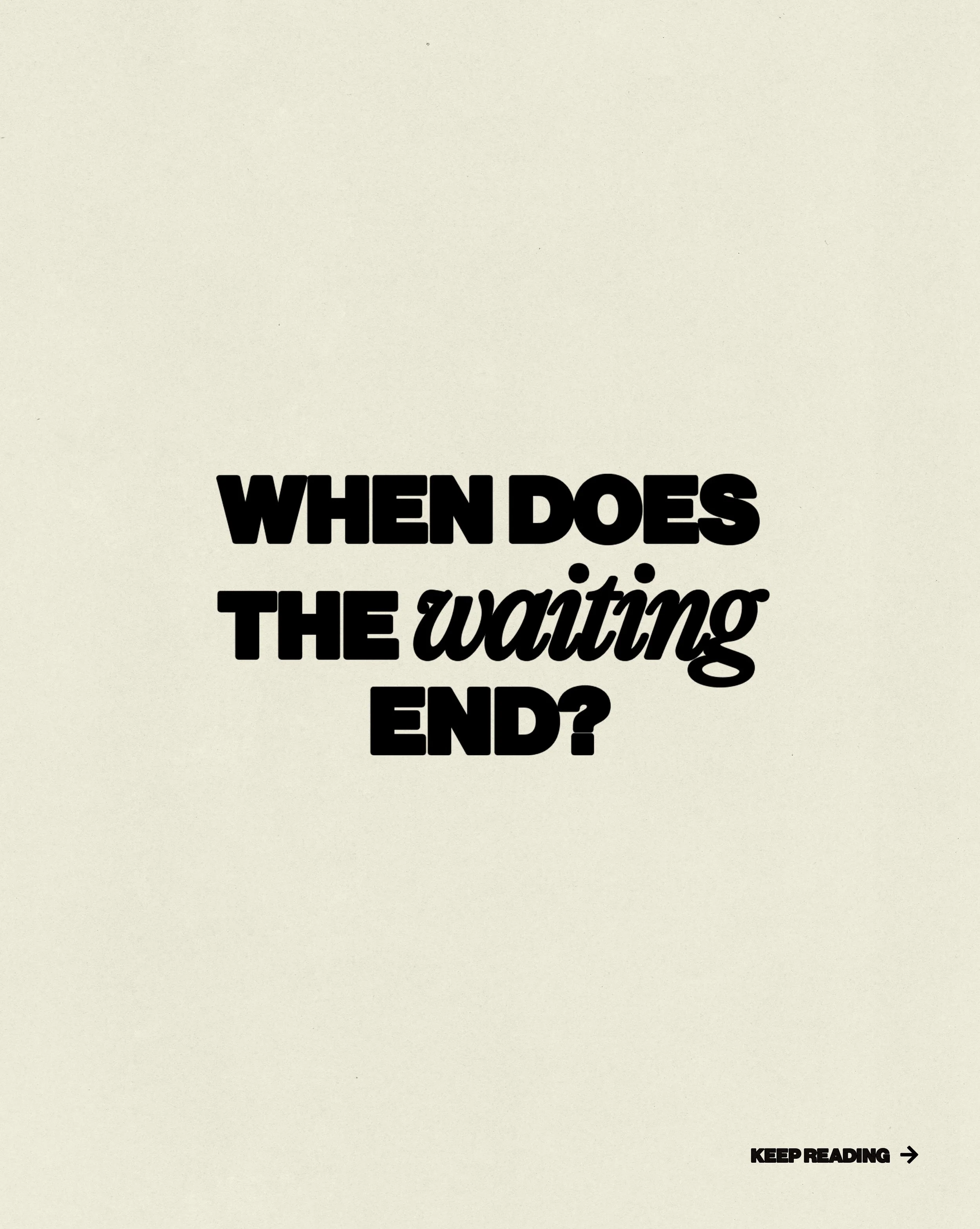 It&rsquo;s not just waiting, it&rsquo;s transforming.