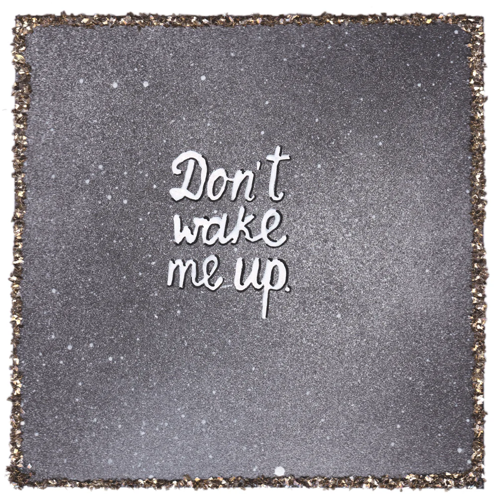 Don T Wake Me Up Maria Dimanshtein