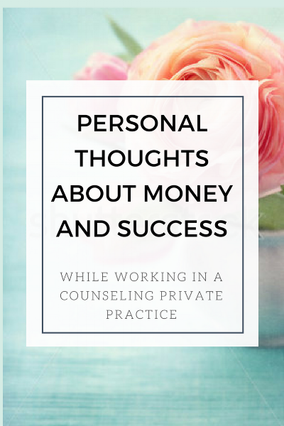 Personal Reflections on Making Money in Private Practice