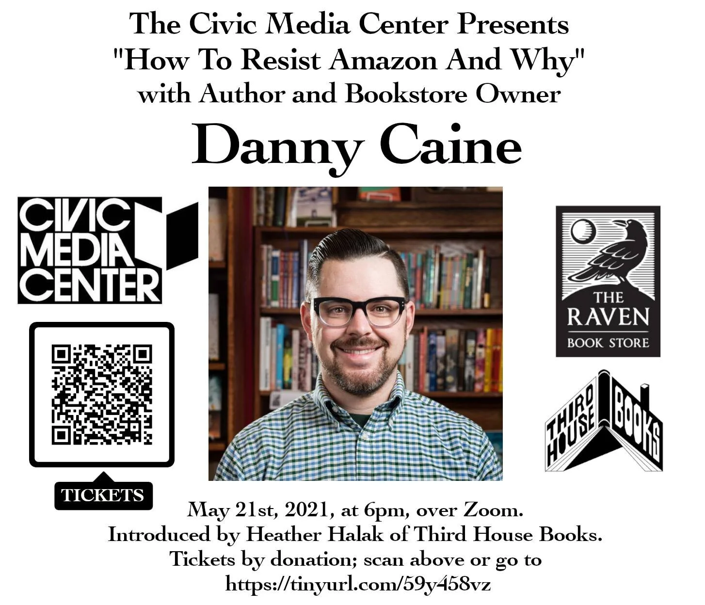 Civic Media Center and Third House Books Present How To Resist Amazon and Why With Danny Caine