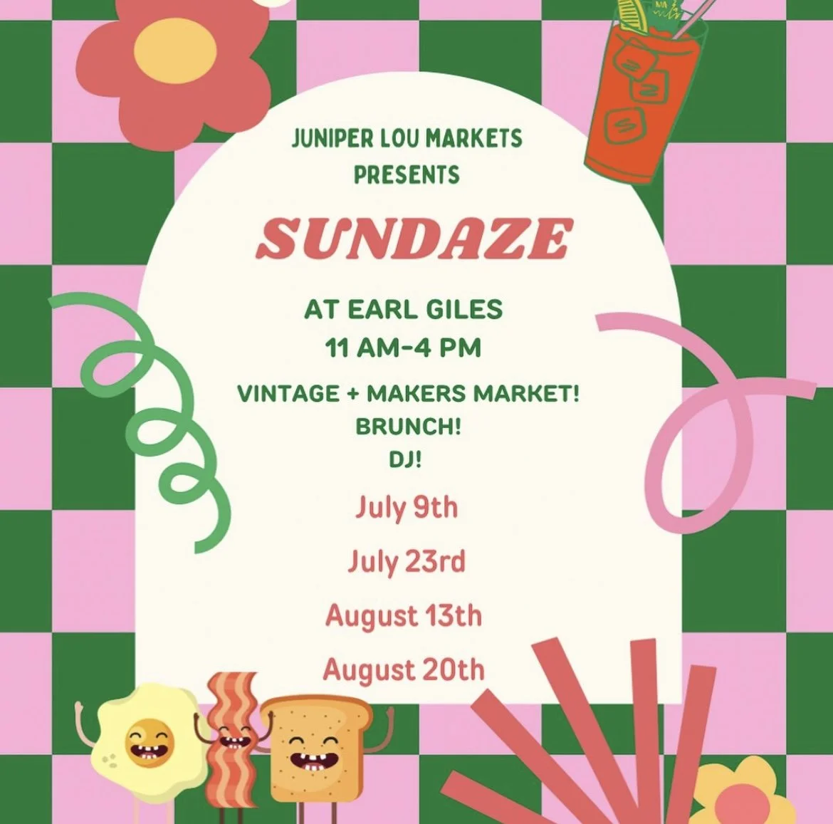 SUNDAZE at Earl Giles by Juniper Lou Markets