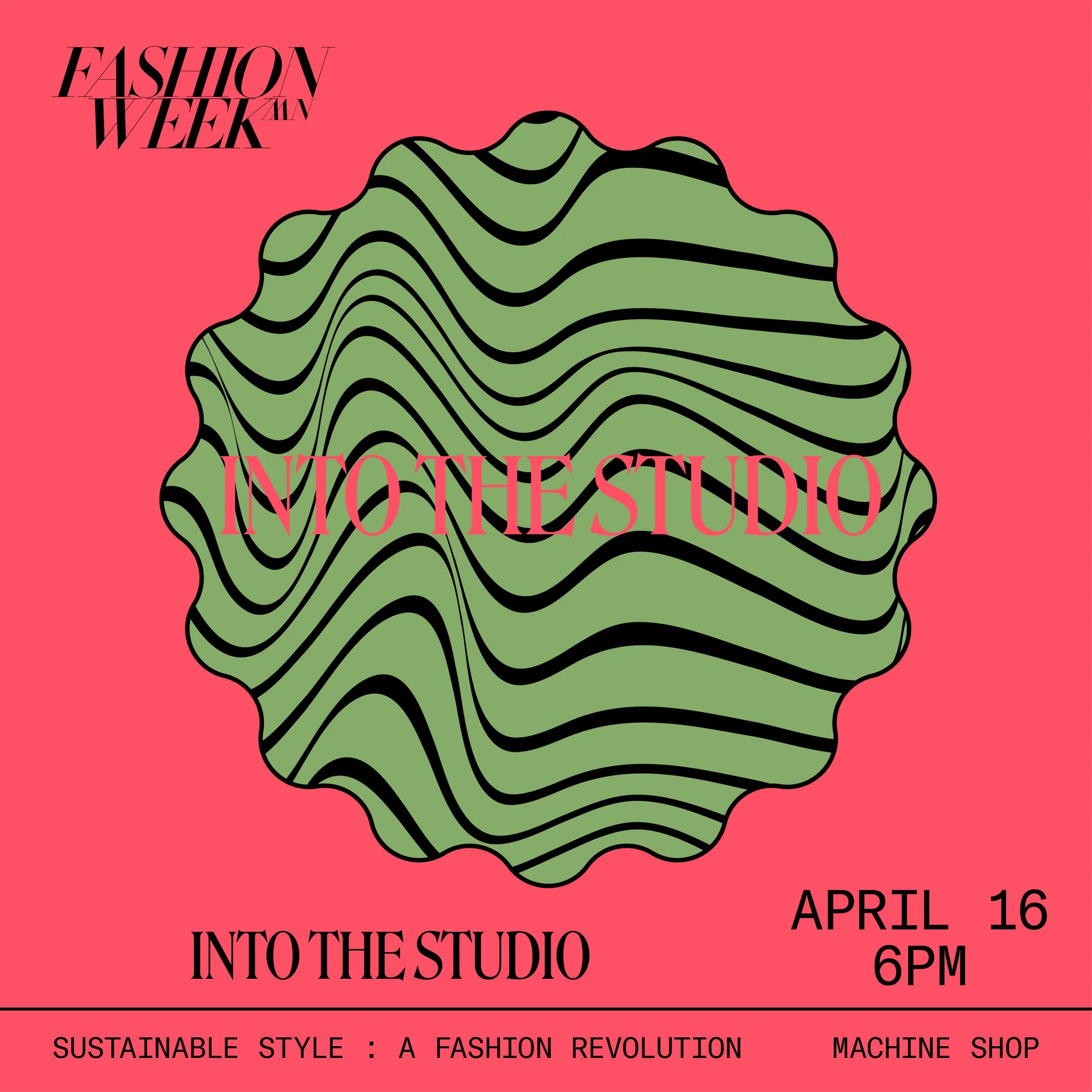 Into the Studio: Sustainable Style, A Fashion Revolution