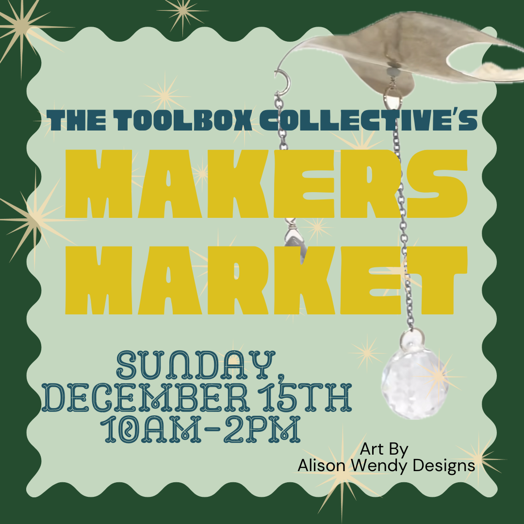 Makers Market at the Toolbox Collective