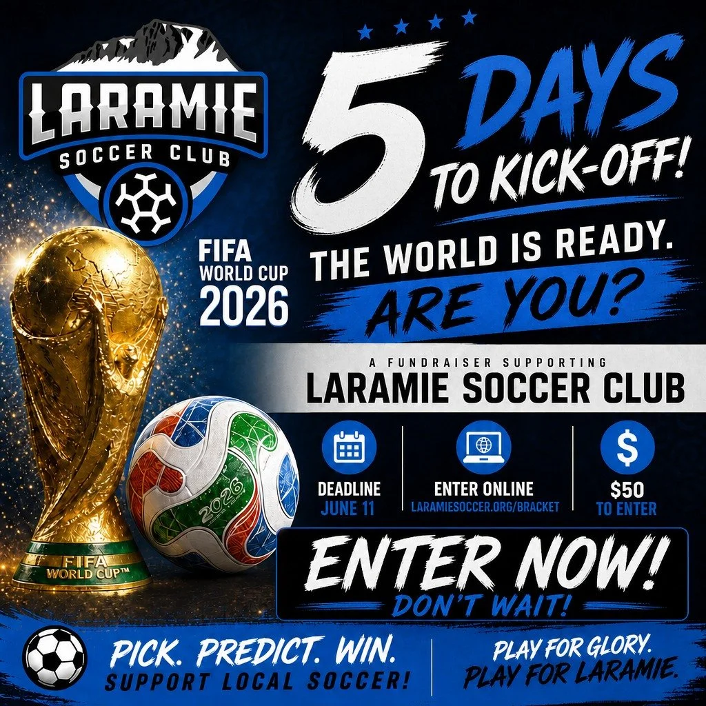 5 Days to Kick‑Off! ⚽️🔥 
The FIFA World Cup 2026 is almost here &mdash; don&rsquo;t miss your chance to join the World Cup Bracket Challenge and support Laramie Soccer Club!

💰 $50 to enter 
🏆 Cash payouts for 1st, 2nd &amp; 3rd place 
📅 Deadline