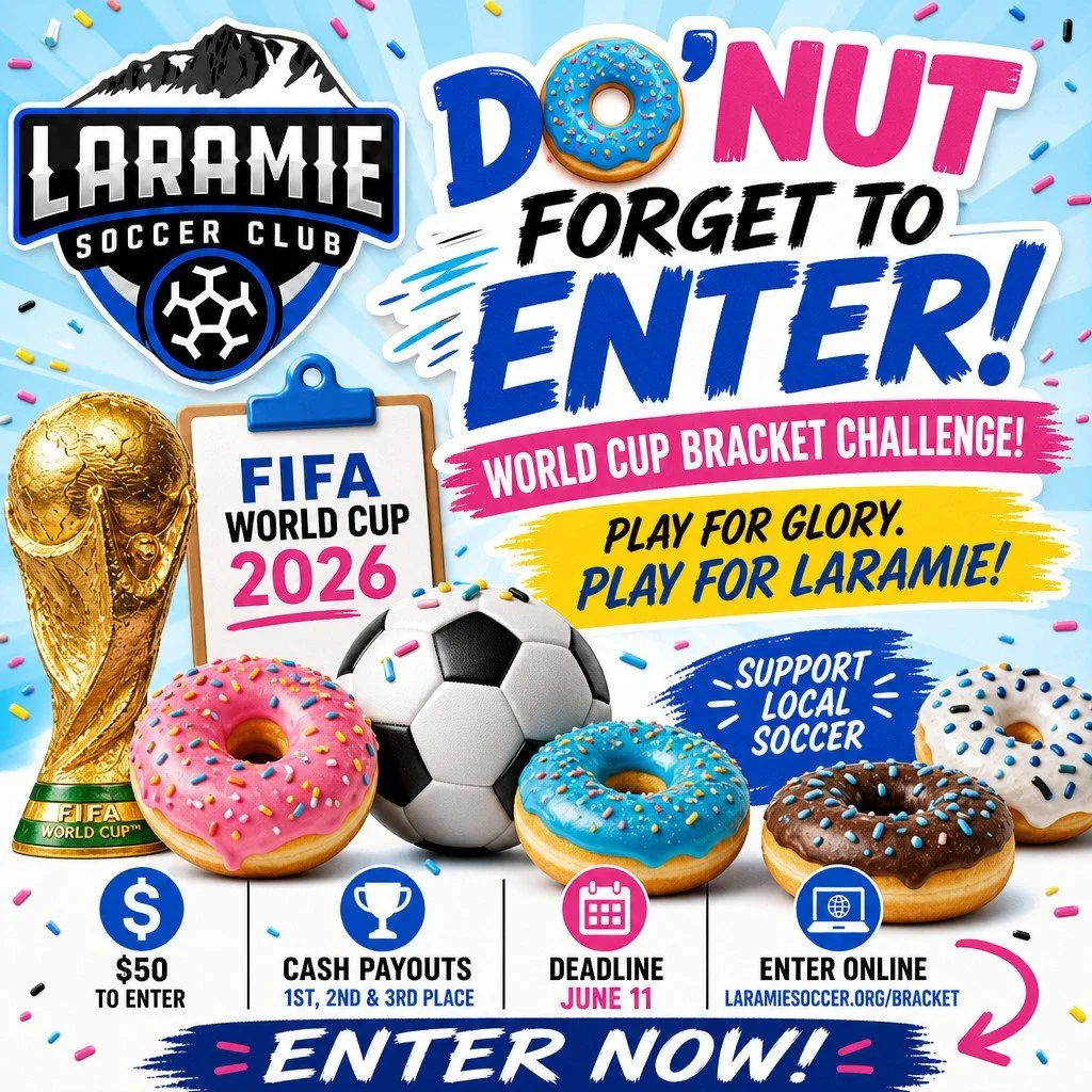 🍩 Do&rsquo;nut Forget to Enter! 
Celebrate National Donut Day by getting your World Cup bracket in and supporting Laramie Soccer Club! 
💰 $50 to enter | 🏆 Cash payouts | 📅 Deadline June 11
🔗 Enter now &rarr; laramiesoccer.org/bracket
Play for gl