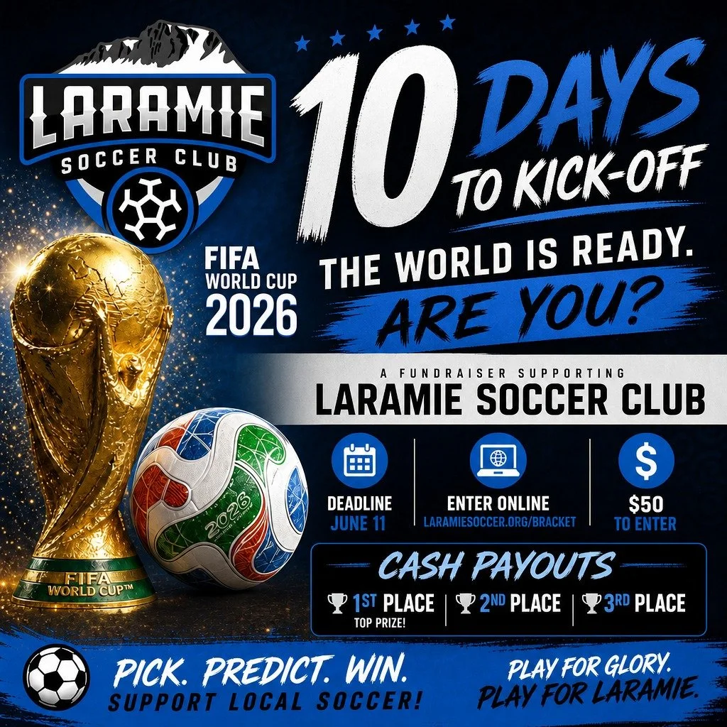 10 Days to Kick‑Off! ⚽️🔥 
The FIFA World Cup 2026 is almost here &mdash; get your brackets in and help support Laramie Soccer Club!

💰 $50 to enter 
🏆 Cash payouts for 1st, 2nd &amp; 3rd place 
📅 Deadline: June 11 
🔗 Enter online: laramiesoccer.