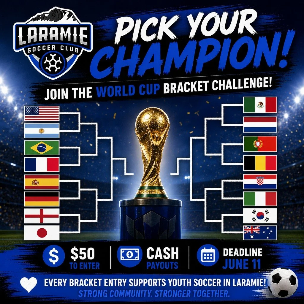 Who&rsquo;s taking home the trophy? 🏆
Make your predictions, fill your bracket, and help Laramie Soccer Club grow local soccer!
💰 $50 to enter | 📅 Deadline June 11 | 🔗 laramiesoccer.org/bracket
Your picks could win cash &mdash; and bragging right