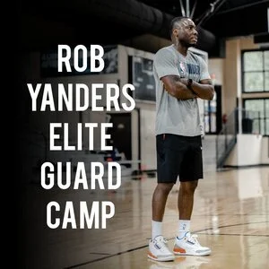 Rob Yanders Elite Guard Camp