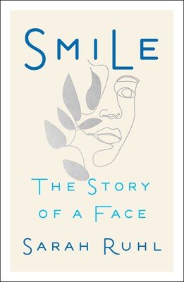Smile by Sara Ruhl