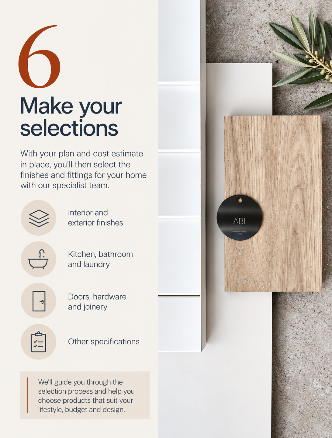design and build your selections