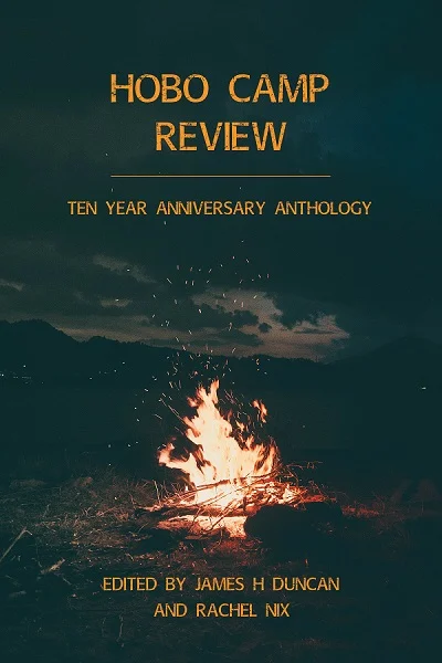 This anthology includes work by Sarah Rebecca Warren, as well as a long line of exceptional writers. For more information, please see Hobo Camp Review .