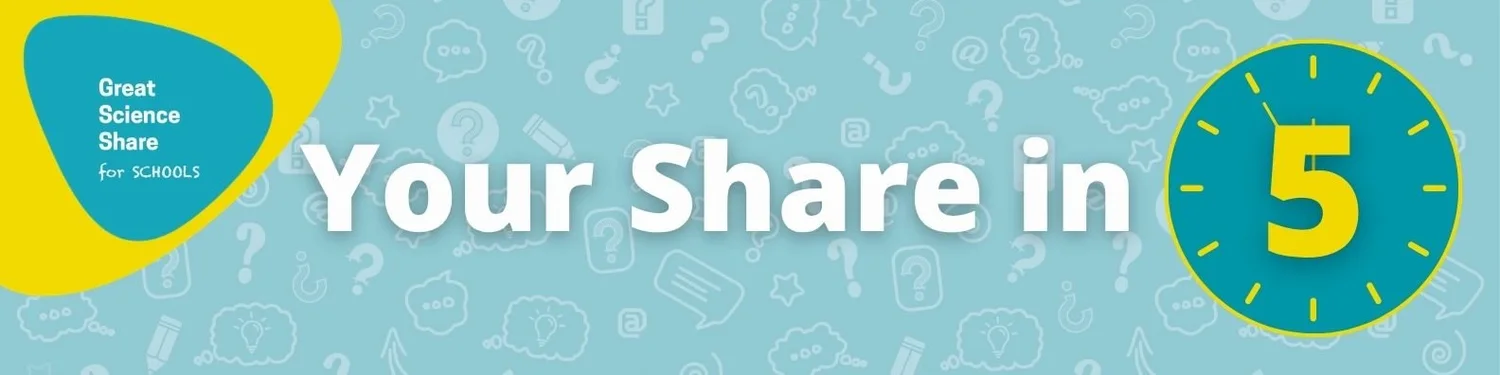 Share Science — The Great Science Share for Schools