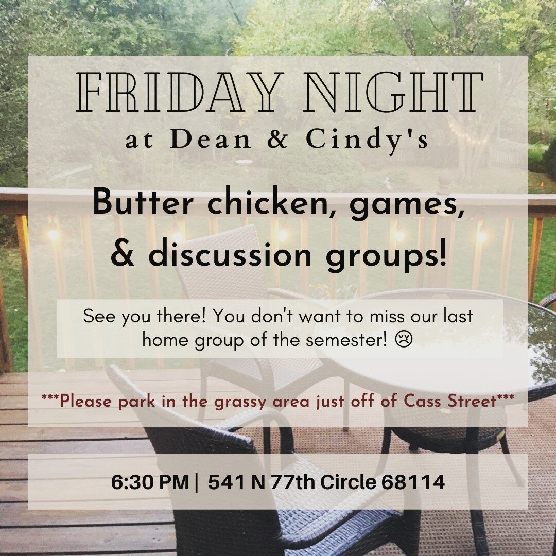 Hello friends! 👋🏼
This week is our last home group of the semester, but we won't think about that!😞 See you at Dean &amp; Cindy&rsquo;s for some yummy food &amp; great discussion with wonderful friends!
Come be a part of it!

PICKUP TIMES &amp; LO