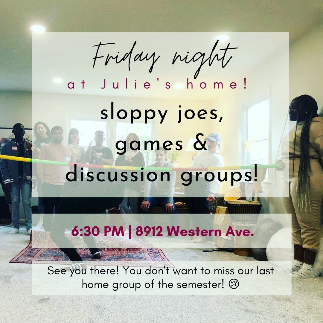 Good news: we will be back at Julie's cozy home for home group tomorrow!
Sad news: this is our LAST home group of the semester! 

TRANSPORTATION INFO:
🚎 University Village Clubhouse | 6pm

Bring a friend and don't miss out on the fun &amp; friendshi