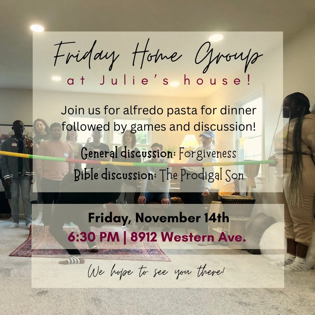 There are only two more home groups of the semester! 😱 Join us on Friday at Julie's for food, friends, and discussion! 🍽️💬

🚗 Transportation provided at 6pm from the University Village Clubhouse