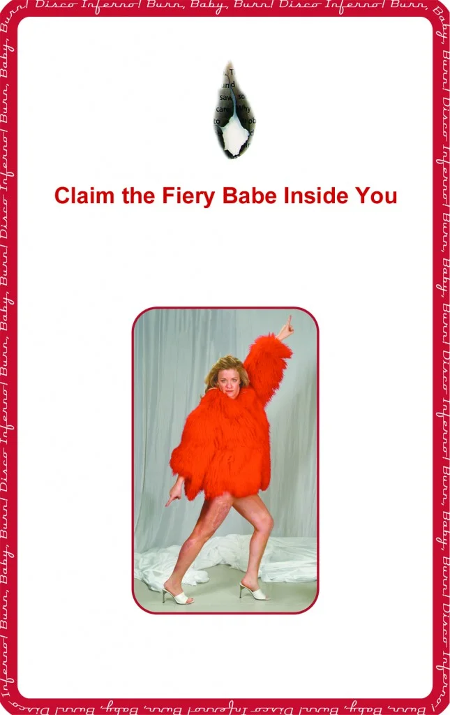 Digital artwork by Allison Massari: “Claim the Fiery Babe Inside You” © 2011 Allison Massari – A self-portrait