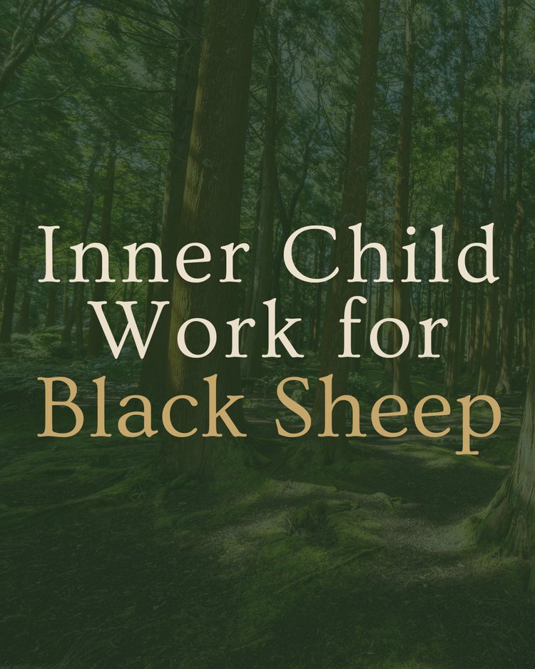 Inner Child Work for Black Sheep