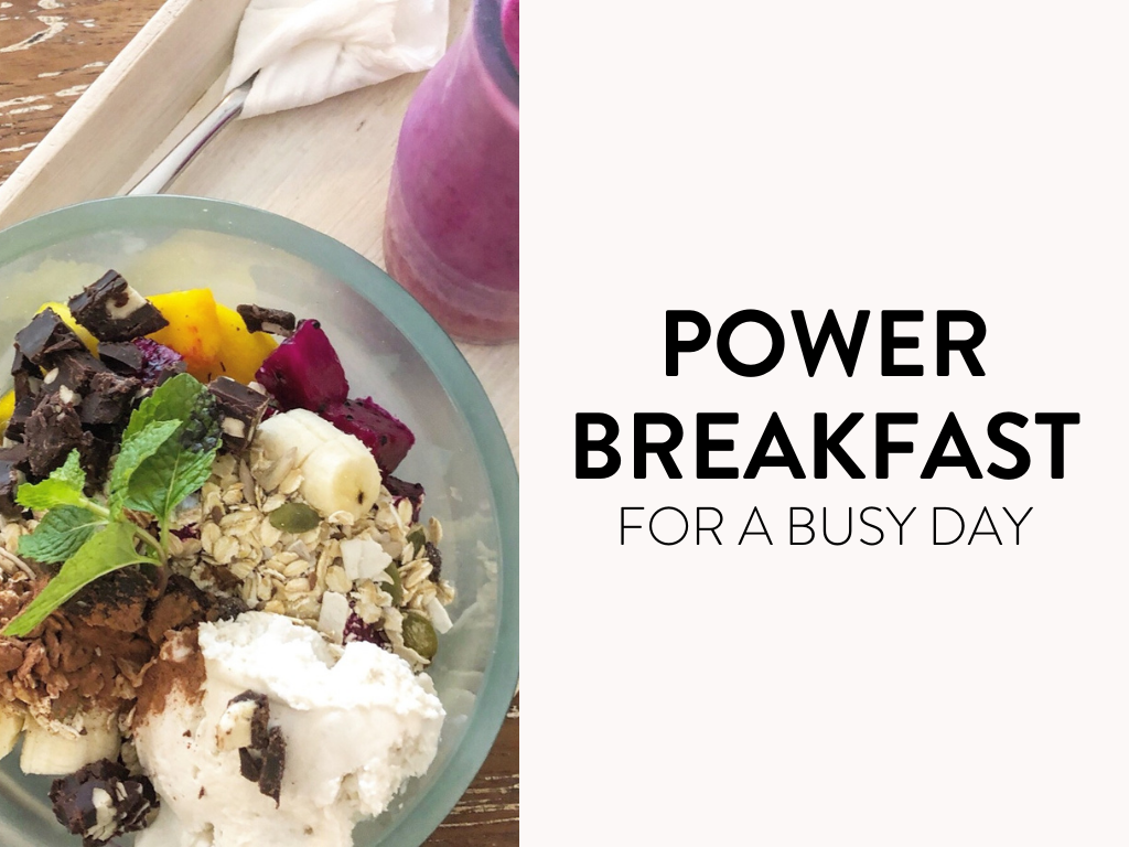 Power Breakfast for a Busy Day