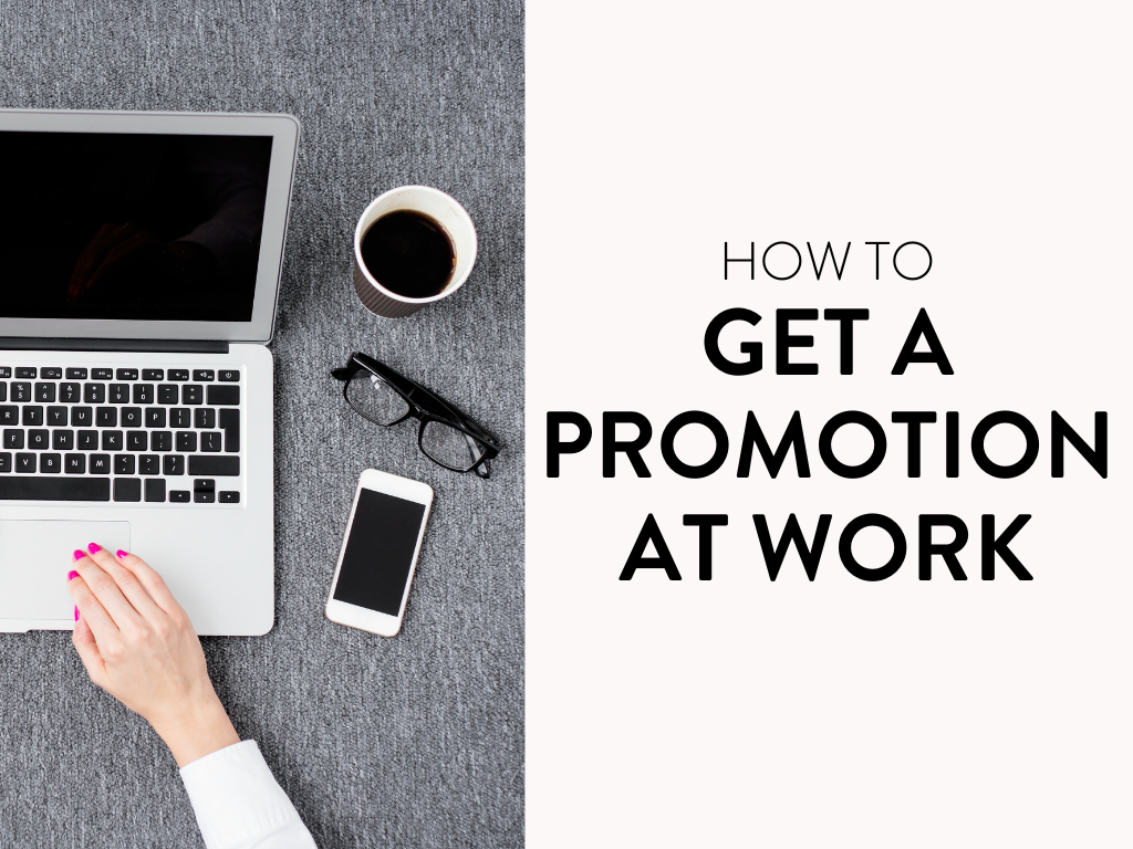 How to Get a Promotion at Work