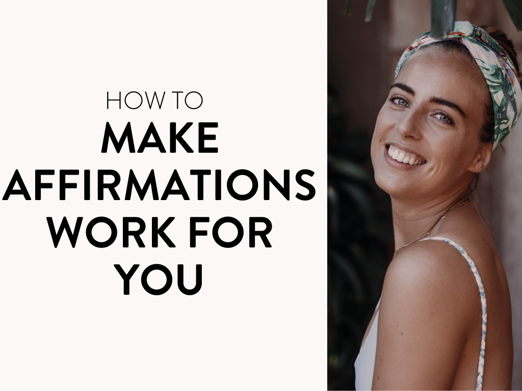 How to Make Affirmations Work for You