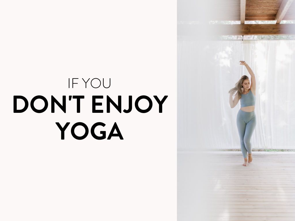 If You Don't Enjoy Yoga, Do This
