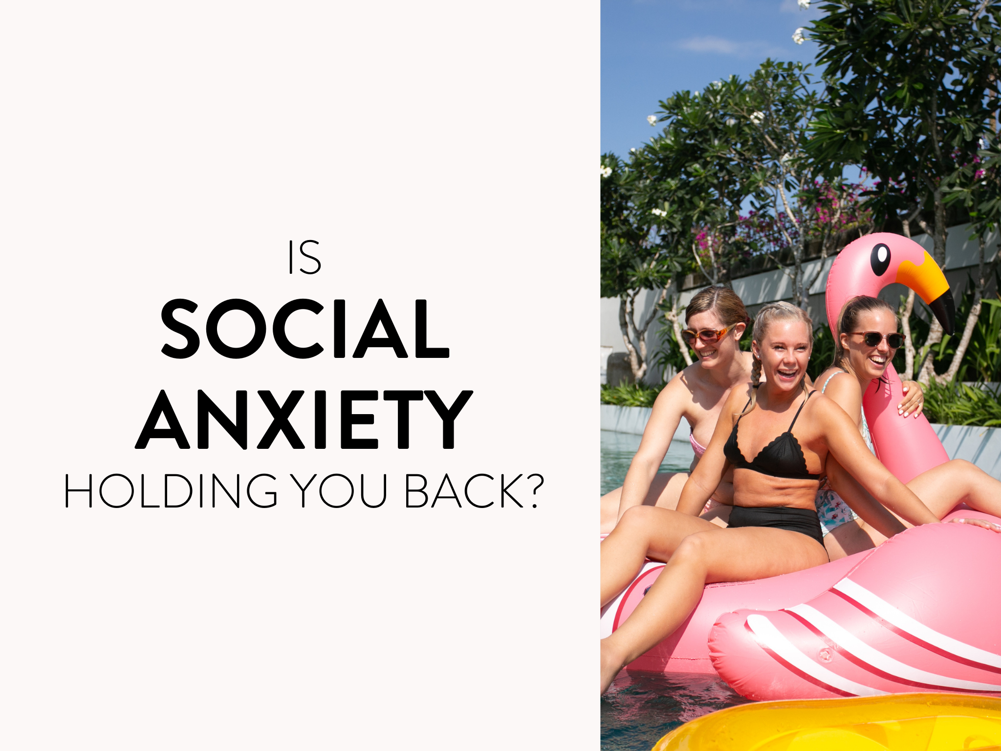 Is Social Anxiety Holding You Back?