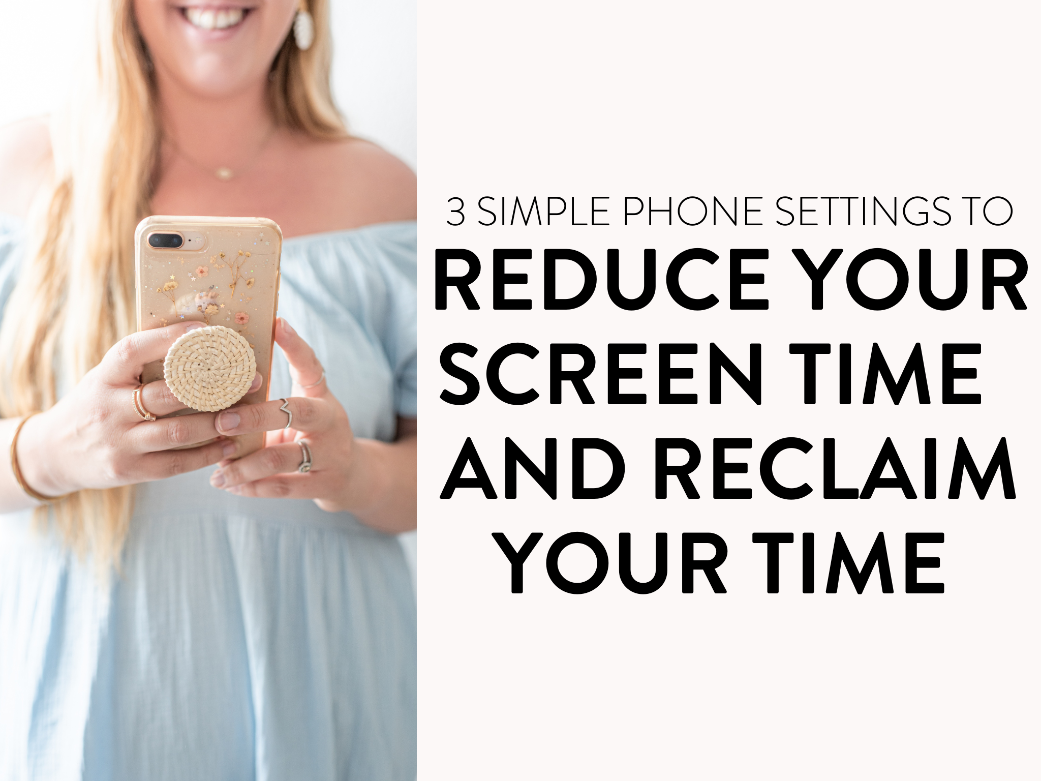 3 Simple Phone Settings to Reclaim Your Time