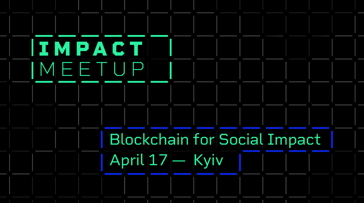 Blockchain for Social Impact Comes to Ukraine