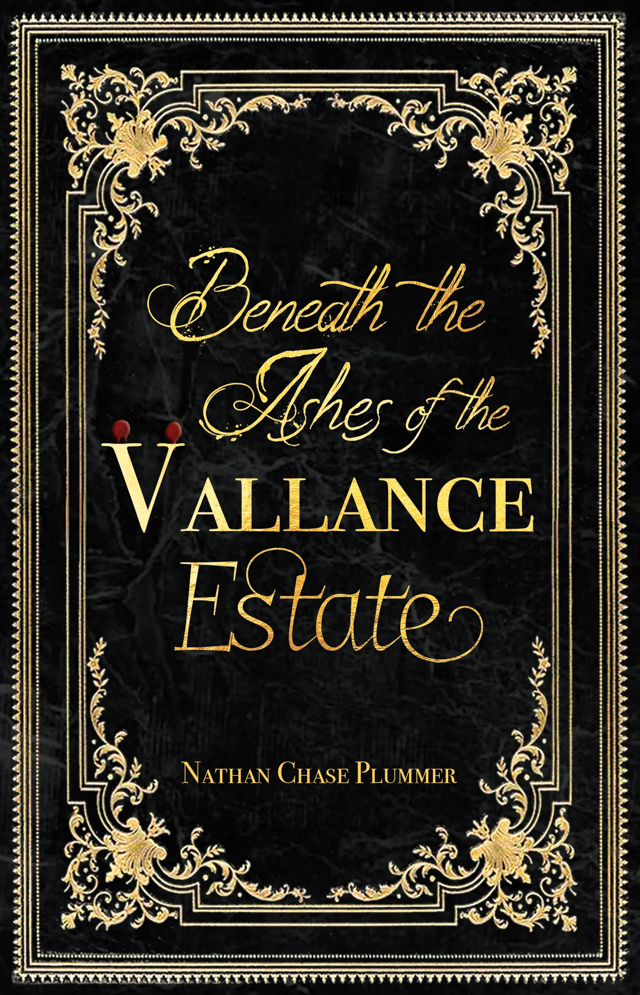 *Signed* Paperback | Beneath the Ashes of the Vallance Estate Novel