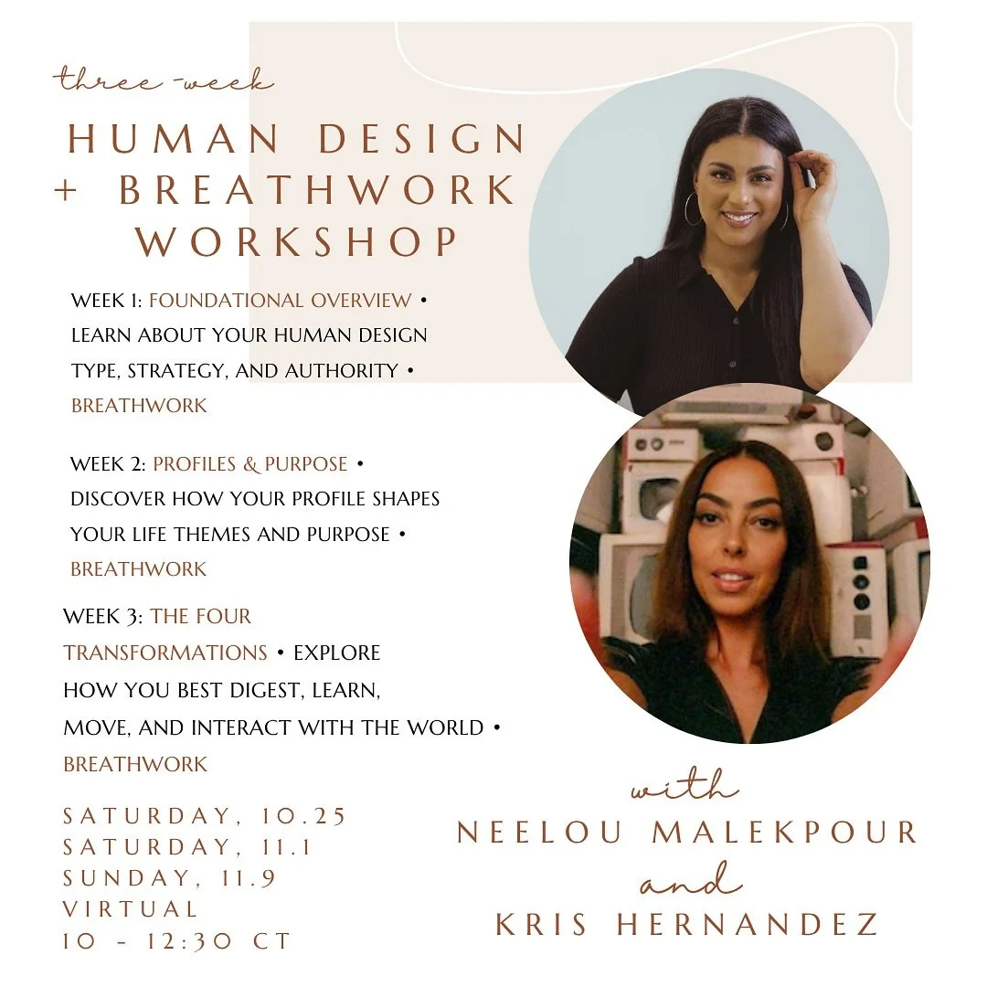 Welcoming my favorite month 🎃👻 with something new ✨

THREE-WEEK HUMAN DESIGN WORKSHOP WITH KRIS + NEELOU 

You can look up your Human Design chart in minutes &mdash; but how do you actually use it to live in alignment, trust yourself, and create a 