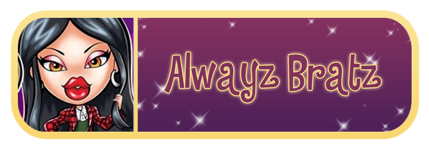 Alwayz Bratz