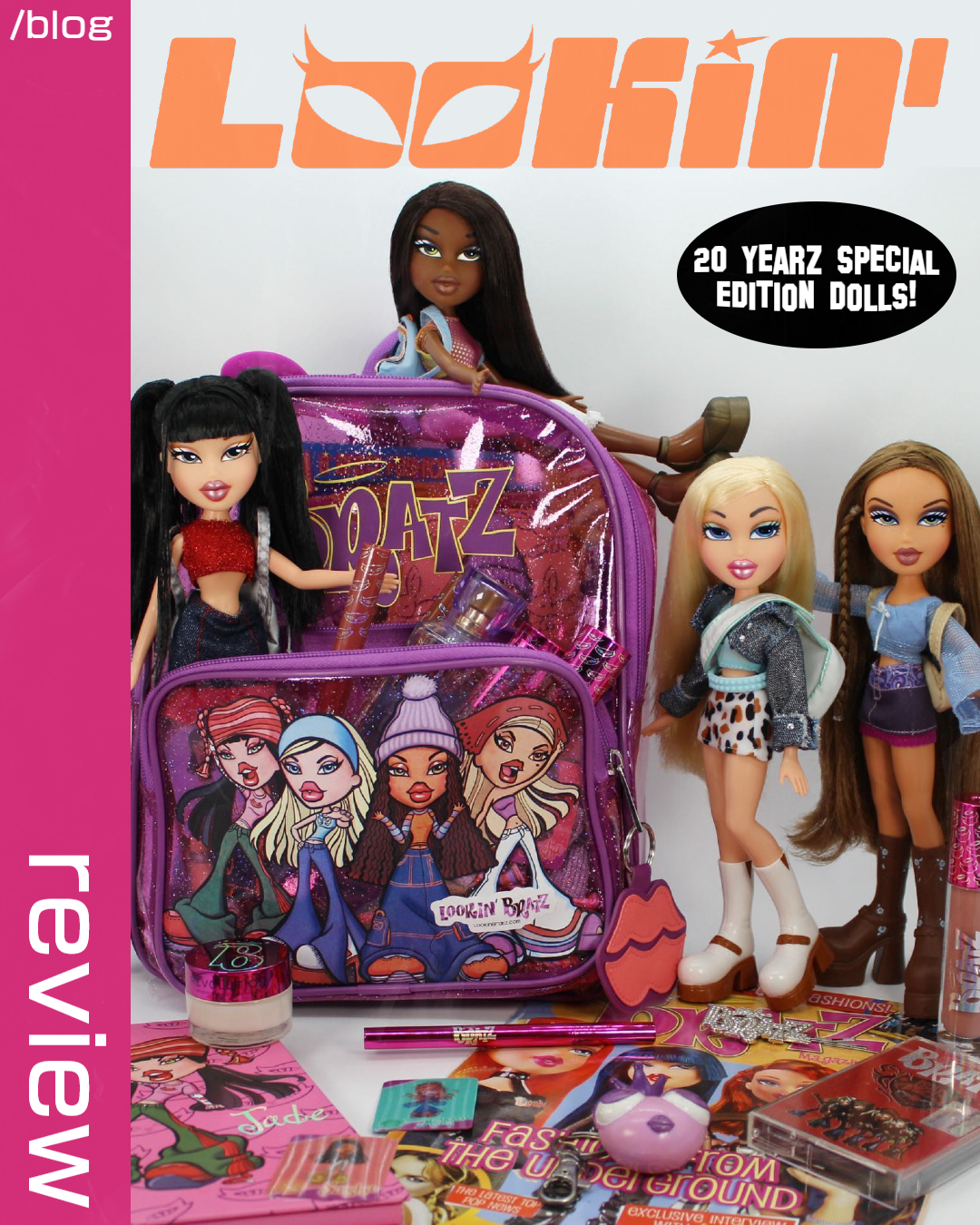 Bratz 20 Yearz Special Edition Dolls: A Lookin' Bratz Review