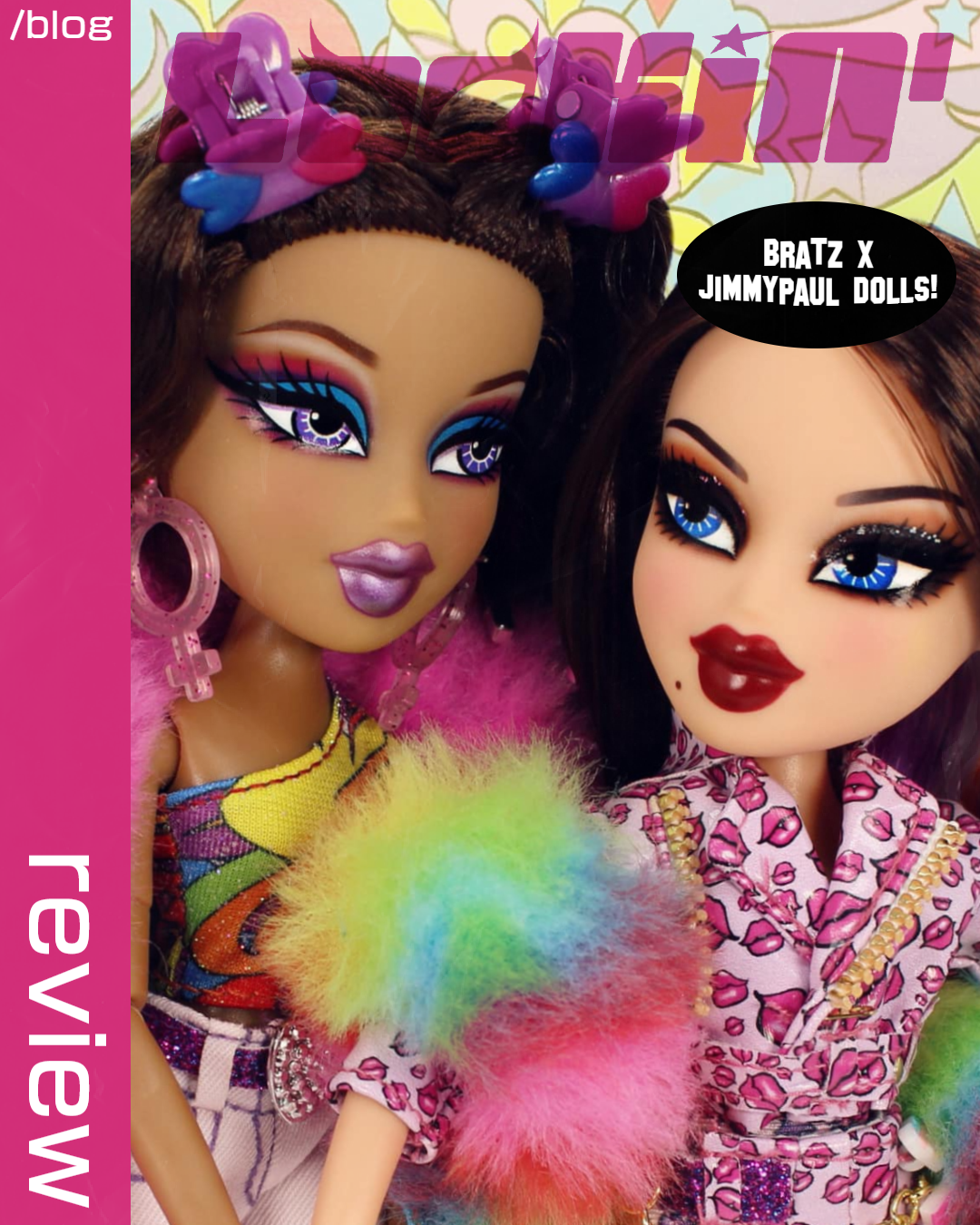 Bratz x JimmyPaul Pride Roxxi and Nevra 2-Pack: A Lookin' Bratz Review!