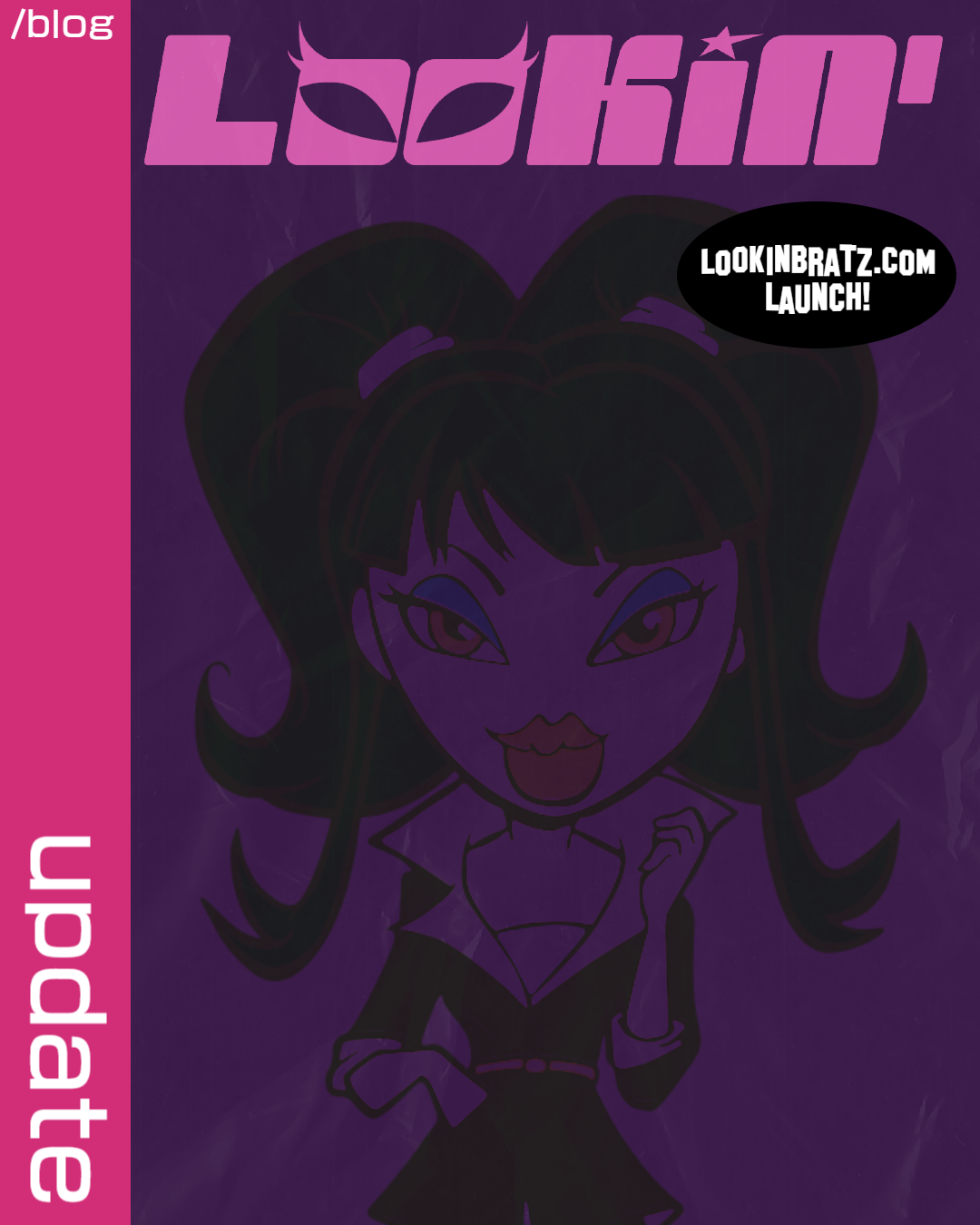 Welcome To Lookin' Bratz!