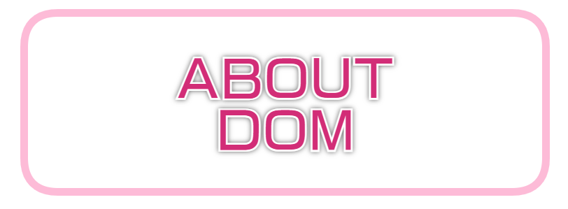 About Dom
